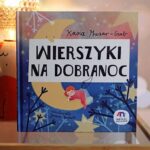 Wiersz na dobranoc – słowa, które otulają spokojem
